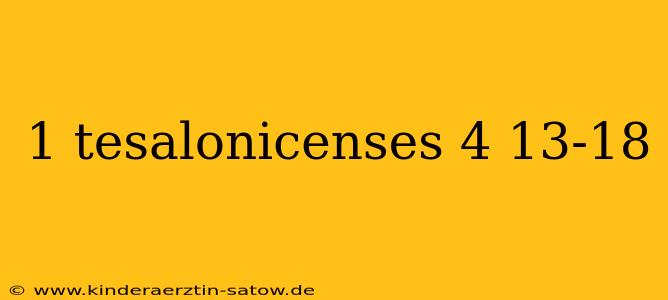 1 tesalonicenses 4 13-18