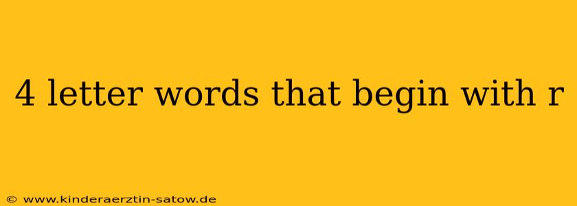 4 letter words that begin with r