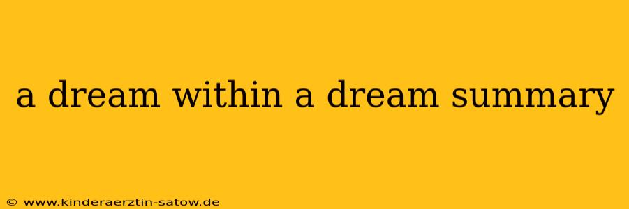 a dream within a dream summary