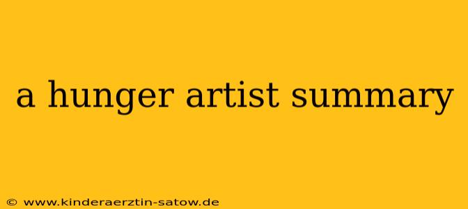 a hunger artist summary