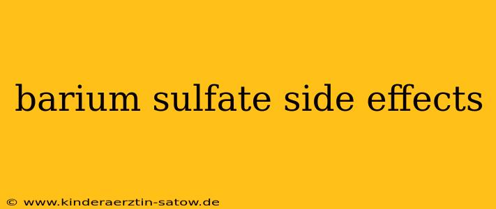 barium sulfate side effects