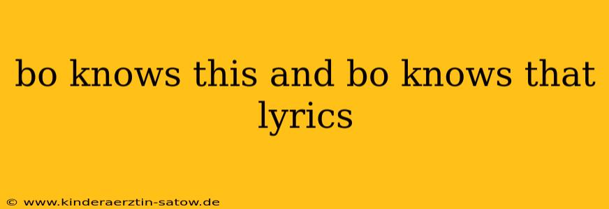 bo knows this and bo knows that lyrics