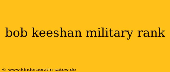 bob keeshan military rank