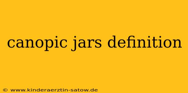 canopic jars definition