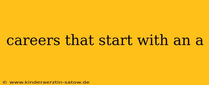 careers that start with an a
