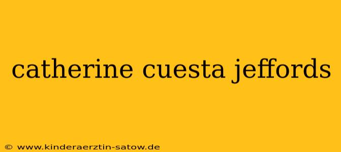 catherine cuesta jeffords
