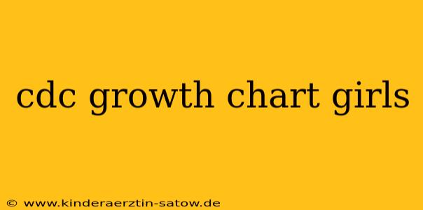cdc growth chart girls