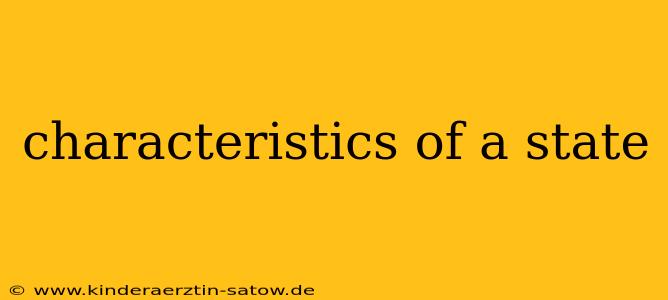 characteristics of a state