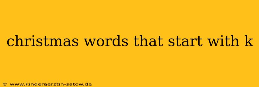 christmas words that start with k