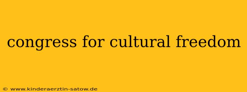 congress for cultural freedom