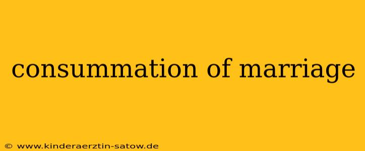 consummation of marriage