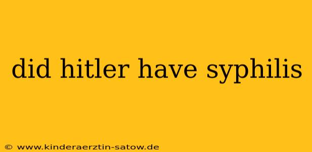 did hitler have syphilis