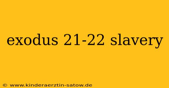 exodus 21-22 slavery