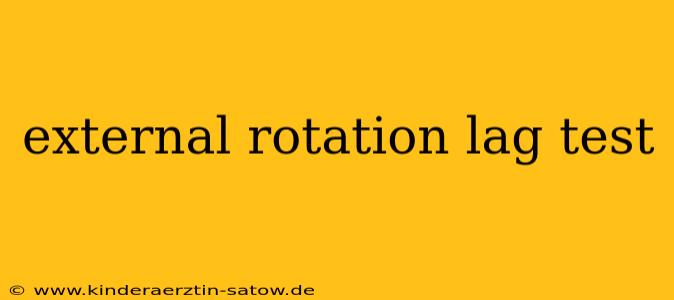 external rotation lag test