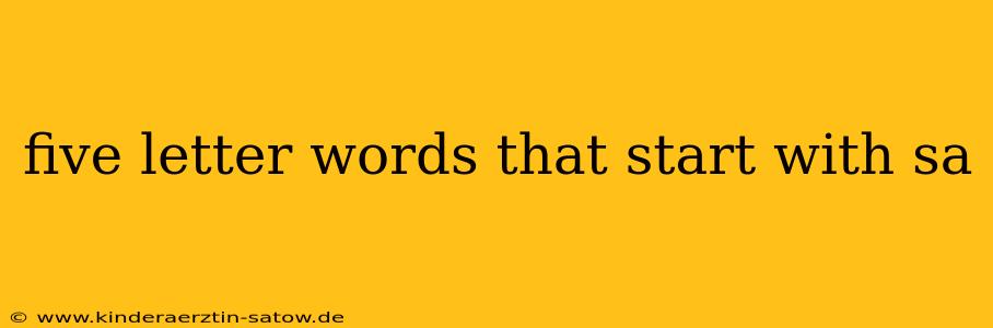 five letter words that start with sa