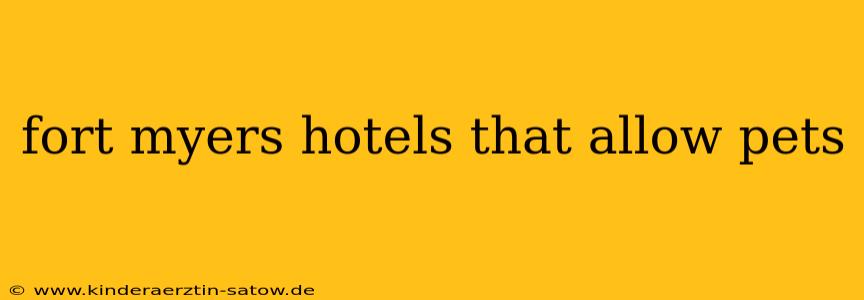 fort myers hotels that allow pets