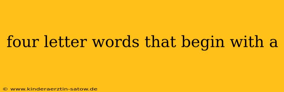 four letter words that begin with a