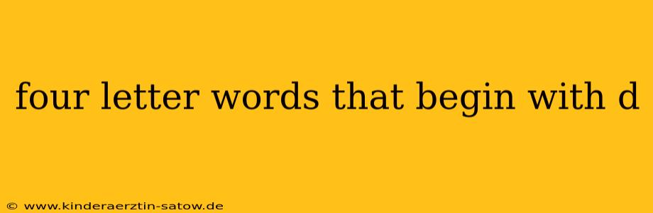 four letter words that begin with d