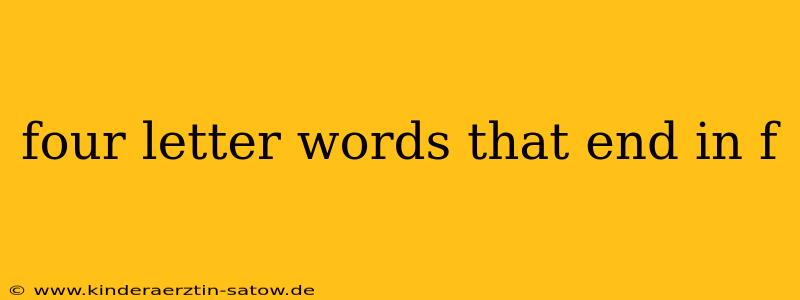 four letter words that end in f