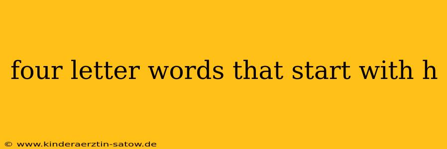 four letter words that start with h