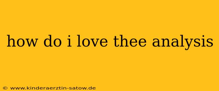 how do i love thee analysis