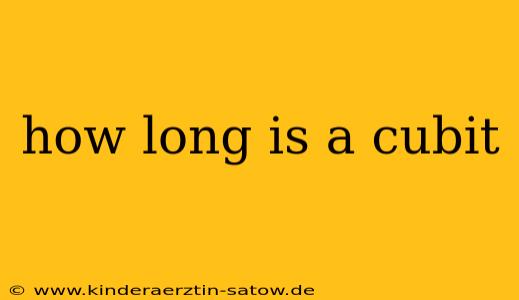 how long is a cubit
