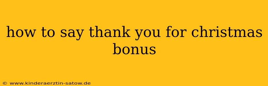how to say thank you for christmas bonus