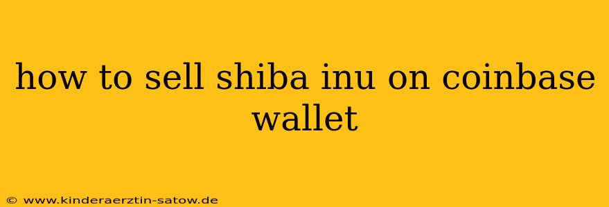 how to sell shiba inu on coinbase wallet