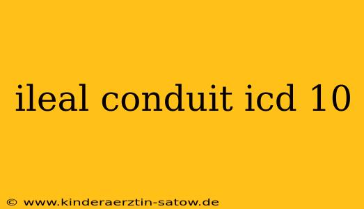 ileal conduit icd 10