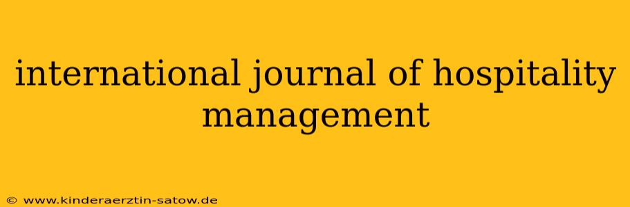 international journal of hospitality management