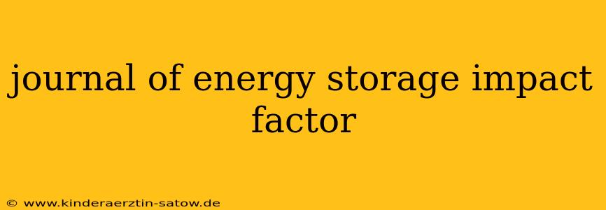 journal of energy storage impact factor