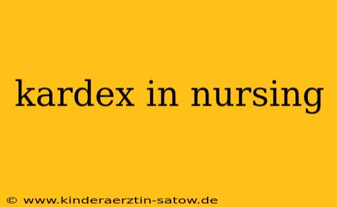kardex in nursing