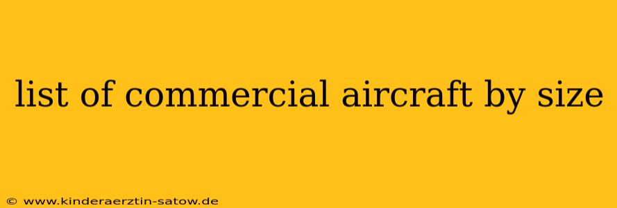 list of commercial aircraft by size
