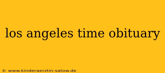 los angeles time obituary