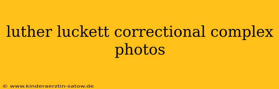 luther luckett correctional complex photos