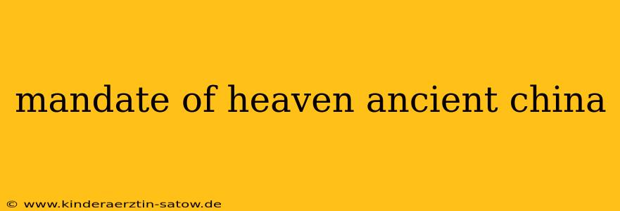 mandate of heaven ancient china