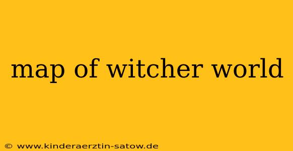 map of witcher world