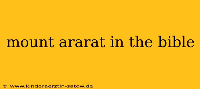 mount ararat in the bible