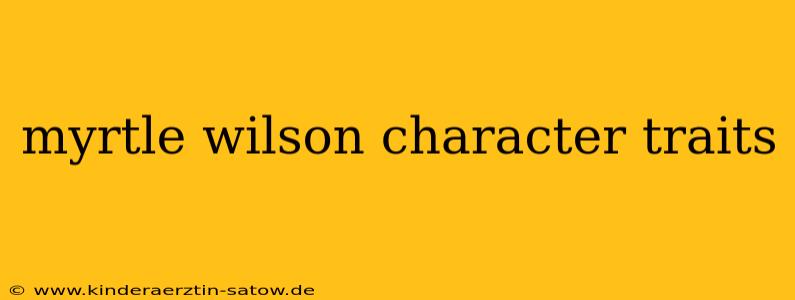 myrtle wilson character traits