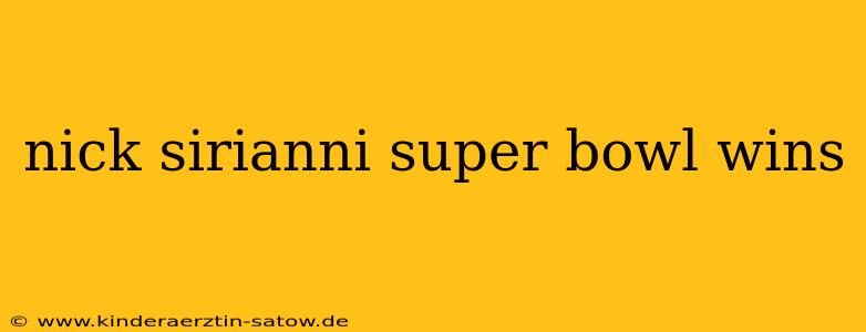 nick sirianni super bowl wins