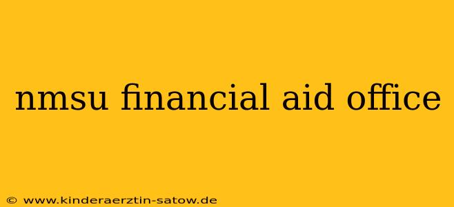 nmsu financial aid office