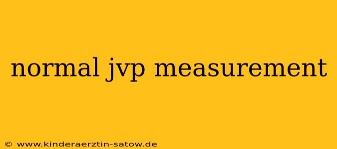 normal jvp measurement