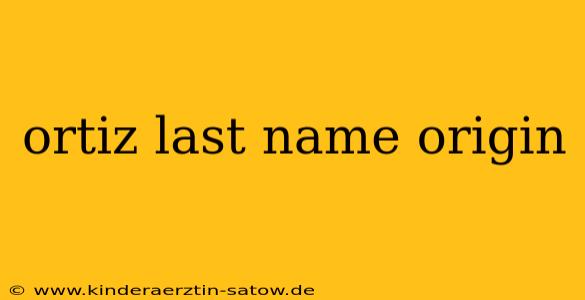 ortiz last name origin