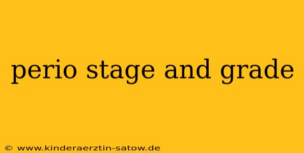 perio stage and grade
