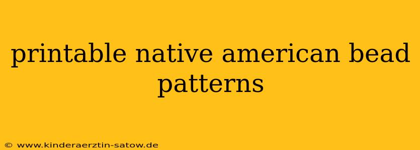 printable native american bead patterns