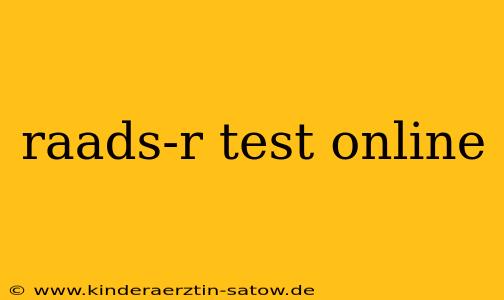 raads-r test online