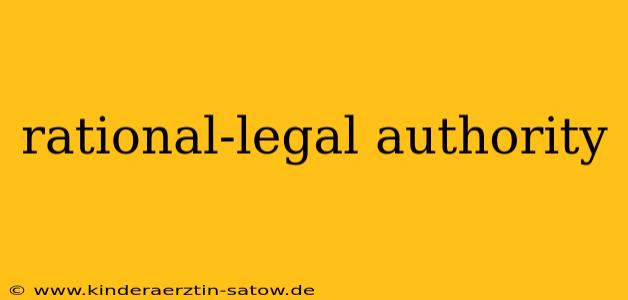rational-legal authority