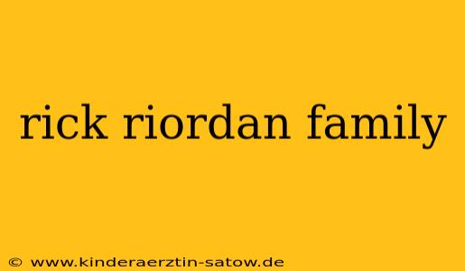 rick riordan family