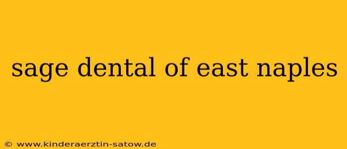 sage dental of east naples