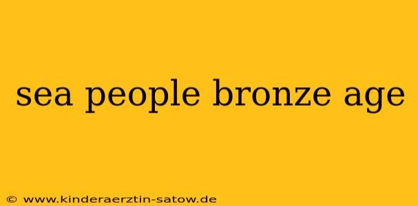 sea people bronze age